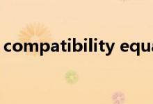 compatibility equation（compatibility）